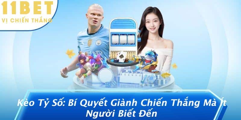 Kèo Tỷ Số: Bí Quyết Giành Chiến Thắng Mà Ít Người Biết Đến 2 Kèo Tỷ Số: Bí Quyết Giành Chiến Thắng Mà Ít Người Biết Đến